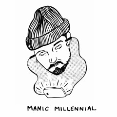 Manic Millennial