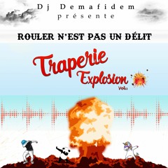 Traperie Explosion Vol.1 by Dj Demafidem