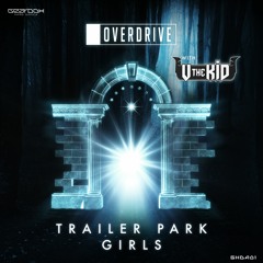 GHDA01. OverDrive & VtheKid - Trailer Park Girls [Genesis]