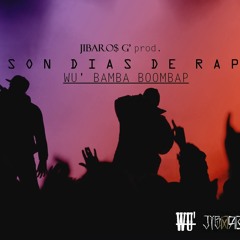 SON DIAS DE RAP - WU2B