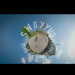 HOW IT GOES prod SwayyvoHimself