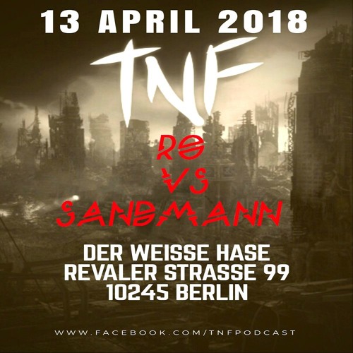 RO vs Sandmann @ TnF Wir Lieben Techno