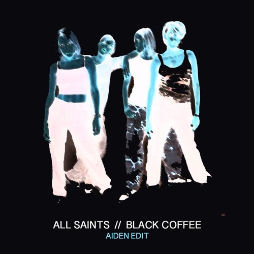 Stream FREE DOWNLOAD: All Saints - Black Coffee (Aiden Edit) by Manual  Music | Listen online for free on SoundCloud