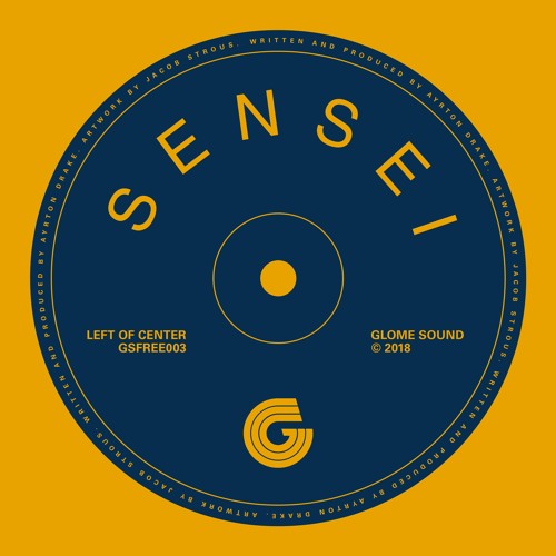 Sensei - Left Of Center [GSFREE003]