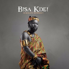 Bisa Kdei – Pocket ft. Sarkodie (Prod. Guilty Beatz)