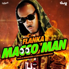 Flanka - Macco Man (Prod. Swick B Productions, Kubiyashi)