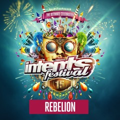 Intents Festival 2018 - Warmup Mix Rebelion