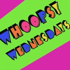Whoopsy Wednesday - Episode 6 (Build a wall!)