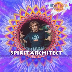 Spirit Architect - A Message to Shankra Festival 2018