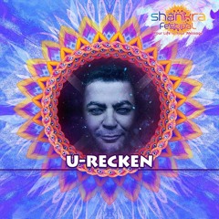 U-Recken - A Message to Shankra Festival 2018