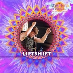 Liftshift - A Message to Shankra Festival 2018