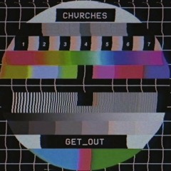Chvrches - Get Out (Installation Remix)