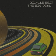 SS001 - Bicycle Beat - The Big Deal (CD & Digital)