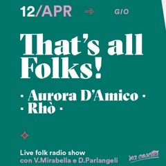 That's all Folks! w/ RHò / AURORA D'AMICO (12/04/18 @Na Cosetta)