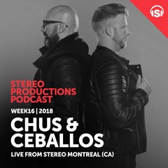 WEEK16 18 Chus & Ceballos Live From Stereo Montreal (CA)