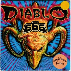 666 - Diablo (Pample'mouss Bootleg)