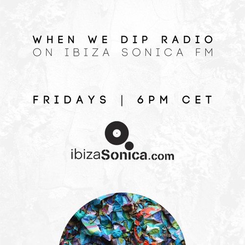 In2Deep - When We Dip Radio #55 [13.4.18]