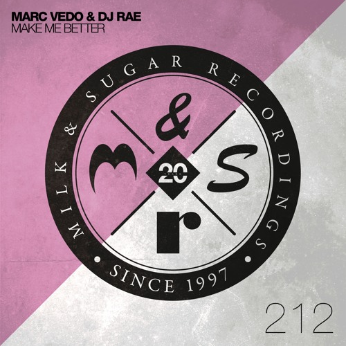 Marc Vedo & DJ Rae - Make Me Better (Club Mix)