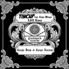 TINCUP - LSD Kisses (feat. Nemo Wilson)