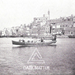 Dark Matter - Jaffa Trip [ FREE DOWNLOAD ]
