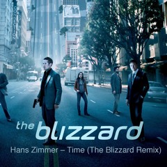 Hans Zimmer - Time (The Blizzard Remix)