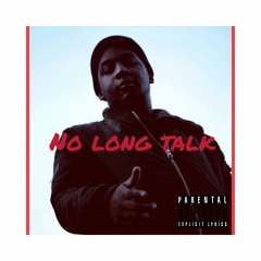 No  Long Talk