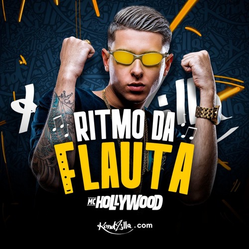 MC Hollywood - Ritmo da Flautinha