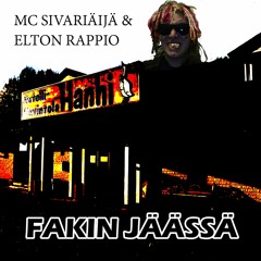Fakin jäässä Feat. MC Sivariäijä