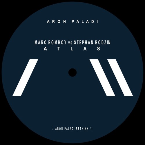 Marc Romboy Vs Stephan Bodzin - Atlas (Aron Paladi Edit)