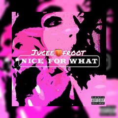 Jucee Froot - Nice For What Freestyle
