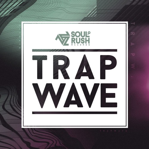 Soul Rush Records Trap Wave WAV-DISCOVER