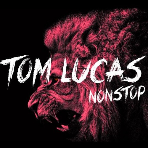 Tom Lucas - Nonstop