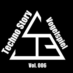 Techno Story // Vol.006 by Vogelspiel