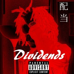 Dividends (Prod. YoungTaylor x FlyMelodies)