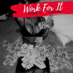 Work For It [DIRTY]