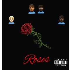 Roses (ft. eJ X BiLLY KHALIL )