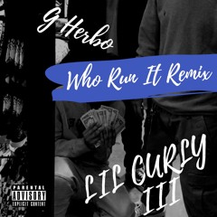 G Herbo - Who Run It (Remix)