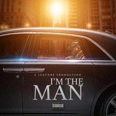 Just Dre - Im The Man