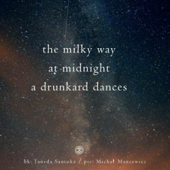 the milky way at midnight (Naviarhaiku 224)