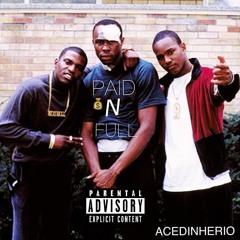 Ace Dinheiro - Paid In Full (Prod. Penacho)