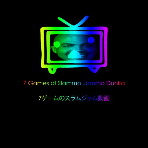 7 Games of Slammo Jammo Dunka