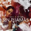Becky G Natti Natasha Sin Pijamas Edit By Fran Javi Landa Mp3