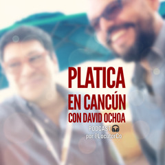 #TBT: Plática con @BytePodcasts en Cancún
