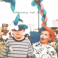 leftovers, vol. III [beat tape]