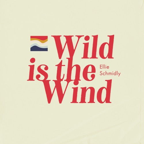 Wild is the Wind