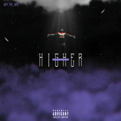 HiGHeR (Prod. By XXYYXX)