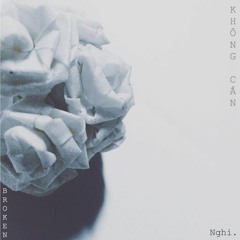 Không Cần - Đinh Hương |Acoustic Cover (Broken)