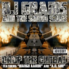 Drop The Gimbal - (Wang - O Mix)