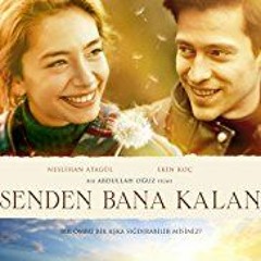 SENDEN BANA KALAN soundtrack by yildiray gurgan