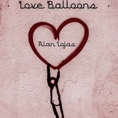Love Balloons prod. IceStarr